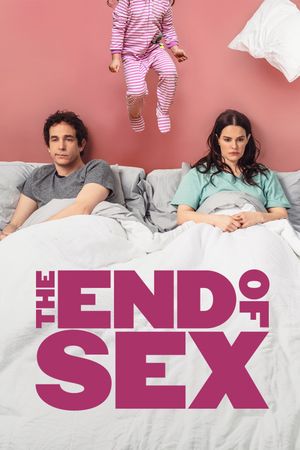 The End of Sex's poster