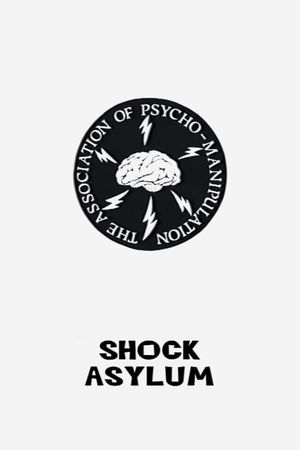 Shock Asylum's poster