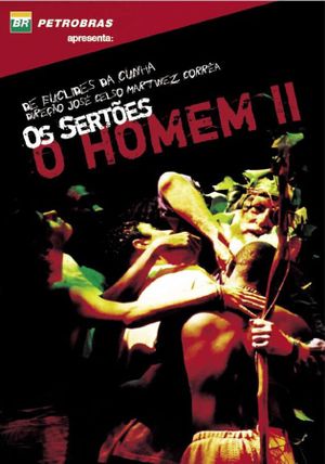 Os Sertões: O Homem II — da Re-volta ao Trans-homem's poster