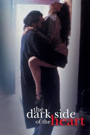 The Dark Side of the Heart's poster