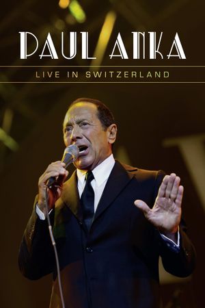 Paul Anka - Live in Switzerland's poster