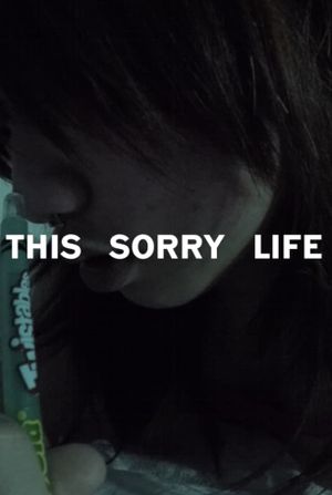 This Sorry Life's poster