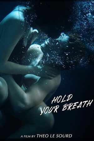 Hold Your Breath's poster