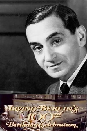 Irving Berlin's 100th Birthday Celebration's poster