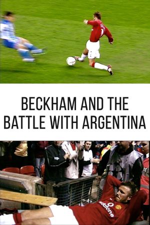 Beckham and the Battle with Argentina's poster