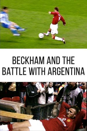 Beckham and the Battle with Argentina's poster image