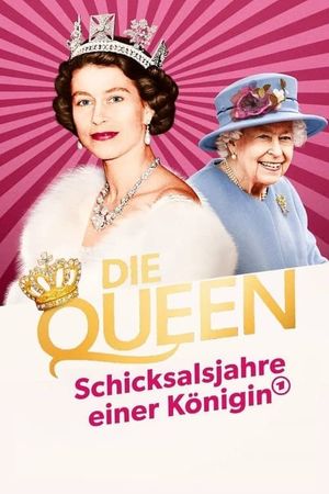 Die Queen - Schicksalsjahre einer Königin's poster