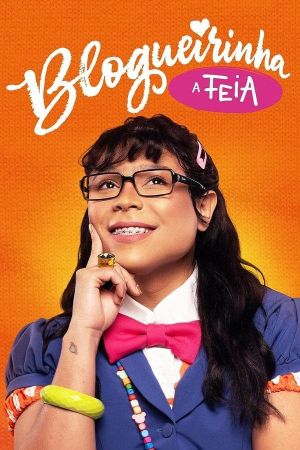 Blogueirinha, the Ugly's poster