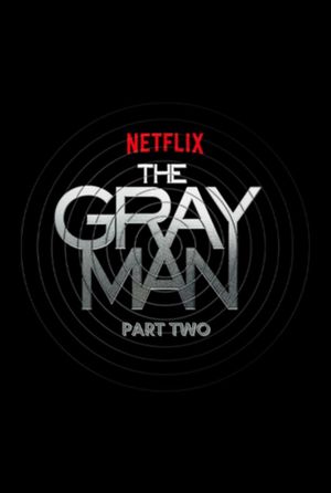 Untitled the Gray Man Sequel's poster