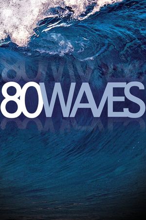 80 Waves's poster
