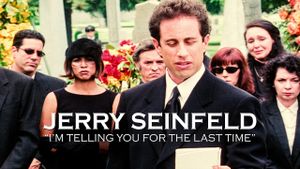 Jerry Seinfeld: I'm Telling You for the Last Time's poster