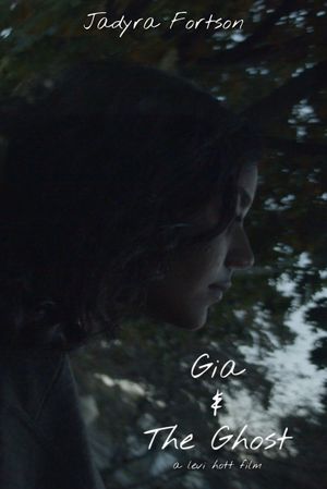 Gia and the Ghost's poster