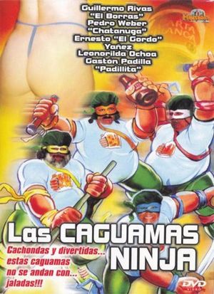 Las caguamas ninja's poster