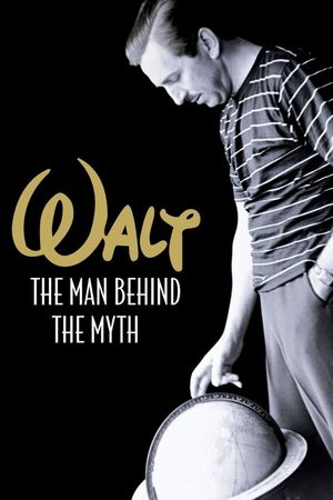 Walt: The Man Behind the Myth's poster