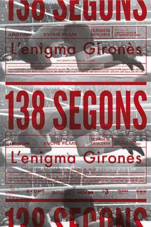 138 segons. L'enigma Gironès's poster image