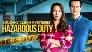 Squeaky Clean Mysteries: Hazardous Duty's poster