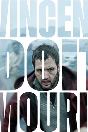 Vincent Must Die's poster