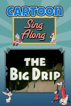 The Big Drip's poster