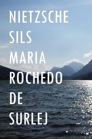 Nietzsche Sils Maria Rochedo de Surlej's poster