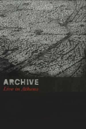 Archive - Live in Athens's poster