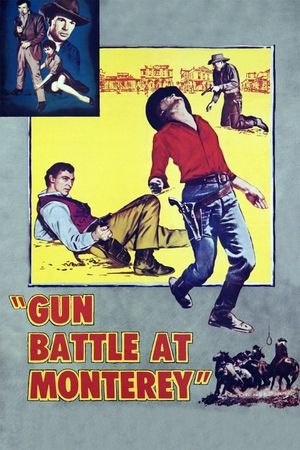 Gun Battle at Monterey's poster