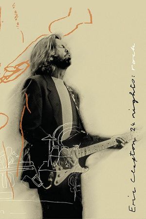 Eric Clapton: The Definitive 24 Nights - Rock's poster