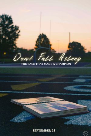 Don't Fall Asleep: The Race That Made a Champion's poster