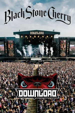 Black Stone Cherry - Live from Download 2018's poster