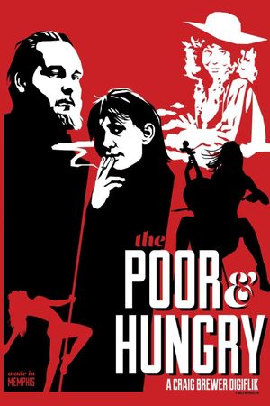 The Poor & Hungry's poster