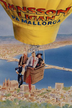 The Jönsson Gang in Mallorca's poster