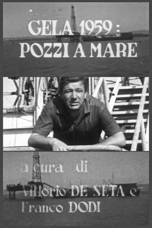 Gela 1959: Pozzi a mare's poster