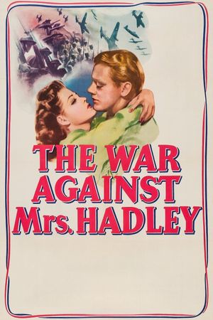 The War Against Mrs. Hadley's poster