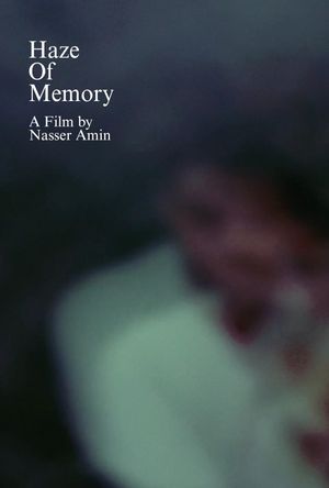 Haze Of Memory's poster