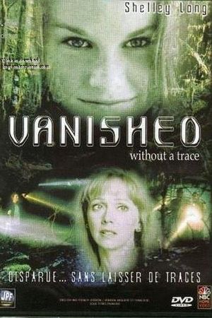 Vanished Without a Trace's poster