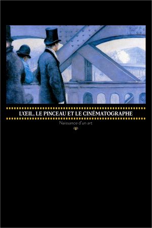 The Cinematograph: Birth of an Art's poster