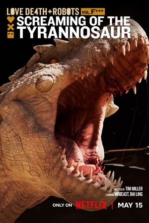 Love, Death & Robots: The Screaming of the Tyrannosaur's poster