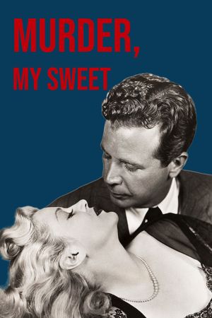 Murder, My Sweet's poster