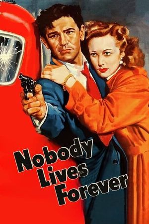 Nobody Lives Forever's poster