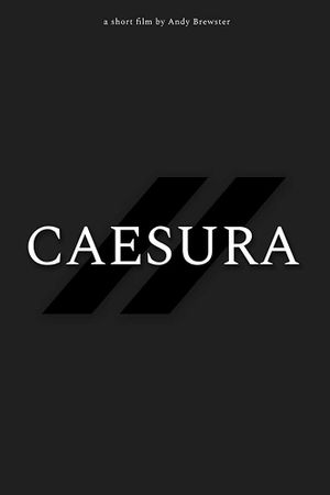 Caesura's poster