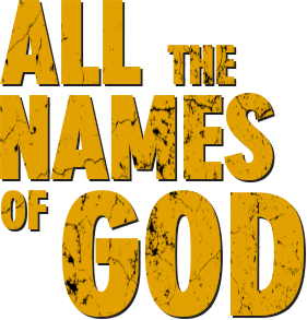 All the Names of God's poster