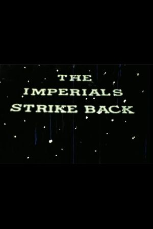 The Imperials Strike Back's poster