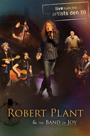 Robert Plant & The Band of Joy - Live from the Artists Den's poster