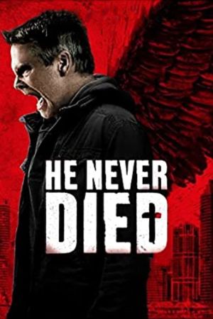 He Never Died's poster