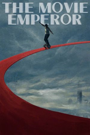 The Movie Emperor's poster