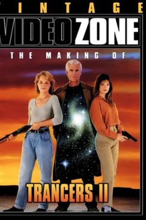 Videozone: The Making of "Trancers II"'s poster