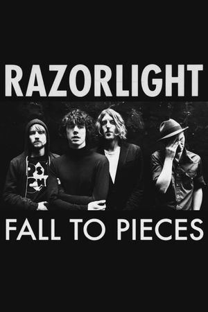 Razorlight: Fall to Pieces's poster image