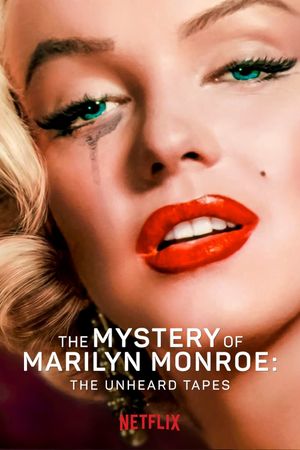 The Mystery of Marilyn Monroe: The Unheard Tapes's poster