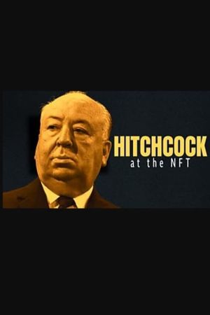 Hitchcock at the N.F.T.'s poster