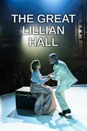 The Great Lillian Hall's poster