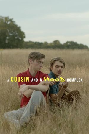 A Cousin and a Hood Complex's poster image